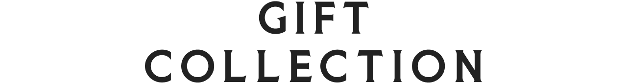GIFT COLLECTION